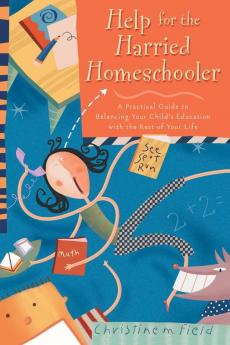 Help for the Harried Homeschooler