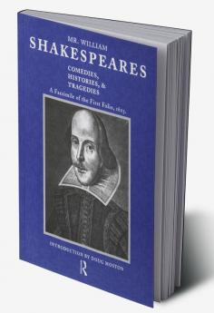 Mr. William Shakespeares Comedies Histories and Tragedies