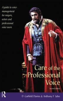 Care of the Professional Voice