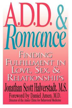 A.D.D. & Romance