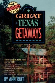 Great Texas Getaways (Roadrunner Guide)