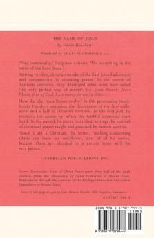 The Name of Jesus: The Names of Jesus Used by Early Christians and the Development of the "Jesus Prayer": 44 (Cistercian Studies)