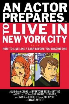 Actor Prepares to Live in New York City