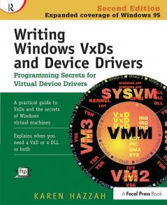 Writing Windows VxDs and Device Drivers