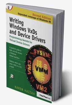 Writing Windows VxDs and Device Drivers