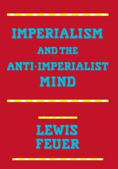 Imperialism and the Anti-Imperialist Mind