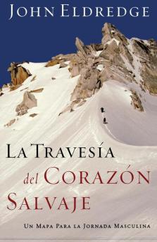La Traves��a del Coraz��n Salvaje