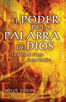 El Poder de La Palabra de Dios