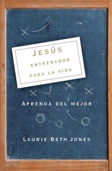 Jesus Entrenador Para La Vida