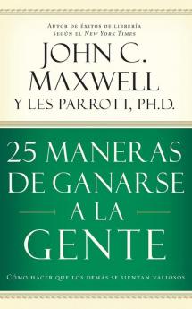 25 Maneras de Ganarse a la Gente