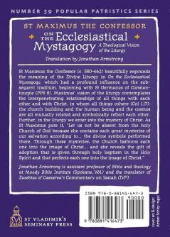 On the Ecclesiastical Mystagogy: A Theological Vision of the Liturgy: 59 (Popular Patristics)