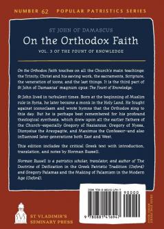 On the Orthodox Faith: Volume 3 of the Fount of Knowledge: 62 (Popular Patristics Series)