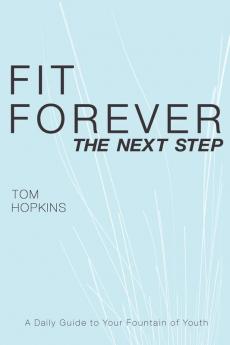 Fit Forever: The Next Step