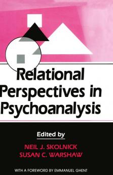 Relational Perspectives in Psychoanalysis
