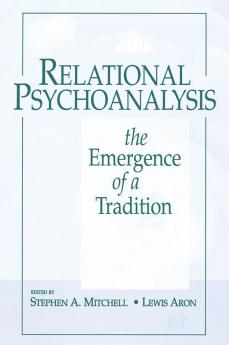 Relational Psychoanalysis Volume 1