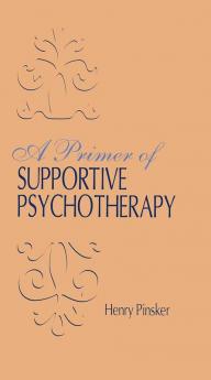 Primer of Supportive Psychotherapy