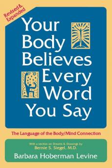 Your Body Believes Every Word You Say