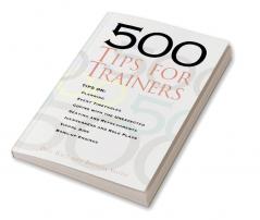 500 Tips for Trainers