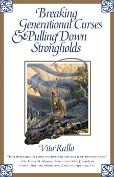 Breaking Generational Curses & Pulling Down Strongholds