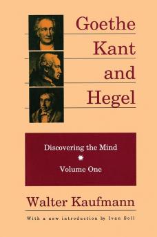 Goethe Kant and Hegel