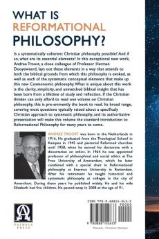 What Is Reformational Philosophy?: An Introduction to the Cosmonomic Philosophy of Herman Dooyeweerd