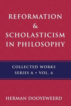 Reformation & Scholasticism