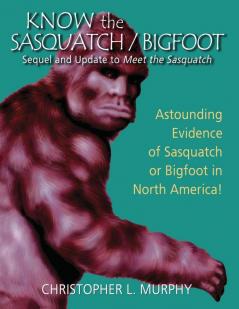 Know the Sasquatch/Bigfoot