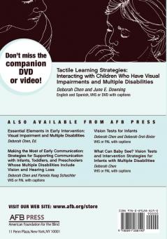 Tactile Strategies for Children Who Have Visual Impairments and Multiple Disabilities: Promoting Communication and Learning Skills