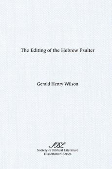 The Editing of the Hebrew Psalter