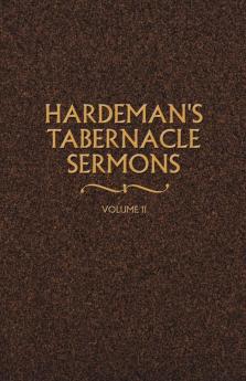 Hardeman's Tabernacle Sermons Volume II: 02