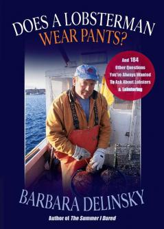 Does a Lobsterman Wear Pants?