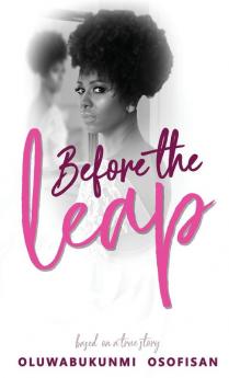 Before the Leap: Based on a true story