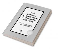 Memorial Rituals Book for Healing and Hope