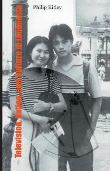 Television Nation and Culture in Indonesia