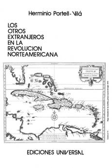 LOS OTROS EXTRANJEROS EN LA REVOLUCIÓN NORTEAMERICANA