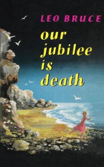 Our Jubilee is Death