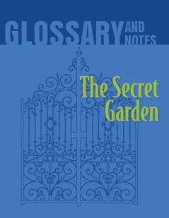 The Secret Garden Glossary and Notes
