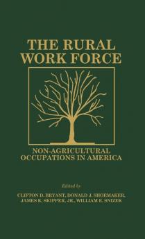 The Rural Workforce: Non-Agricultural Occupations in America