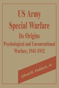 U.S. Army Special Warfare Its Origins