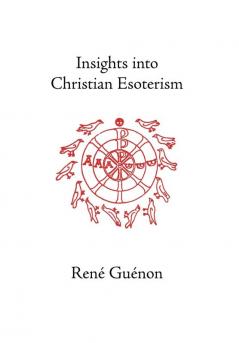 Insights into Christian Esoterism