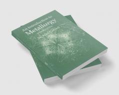 Introduction to Metallurgy Second Edition