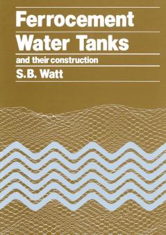 Ferrocement Water Tanks and their Construction