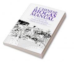 A Chinese Biogas Manual