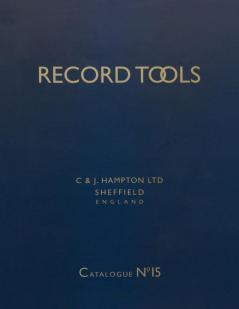 Record Tools: No. 15: Reprint of Catalogue No.15 of 1938. With a Guide for Plane Collectors