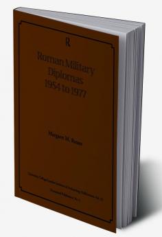 Roman Military Diplomas 1954 to 1977