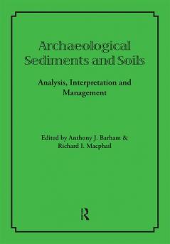 Archaeological Sediments and Soils