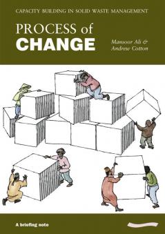 Process of Change - Field Notes: Capacity Building in Primary Collection of Solid Waste