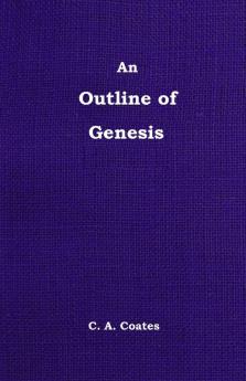 An Outline of Genesis