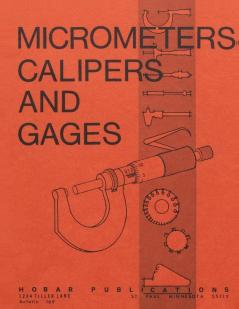Micrometers Calipers and Gages
