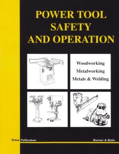 Power Tool Safety and Operations